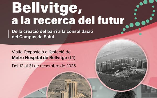 Cartell de l'exposició "Bellvitge, a la recerca del futur". /Foto: IDIBELL